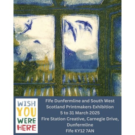 poster for Dunfermline Printmaking Exhibition, Fire Station Creative, March 2025